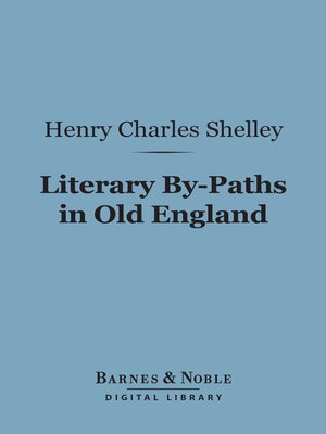 cover image of Literary By-Paths in Old England (Barnes & Noble Digital Library)